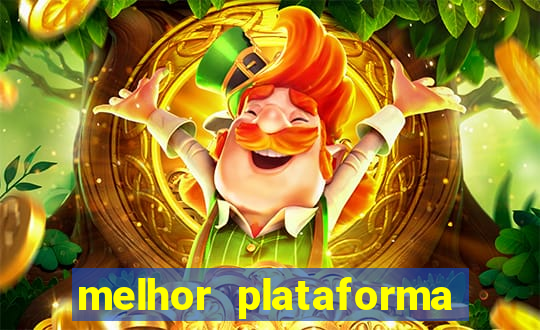 melhor plataforma para jogar