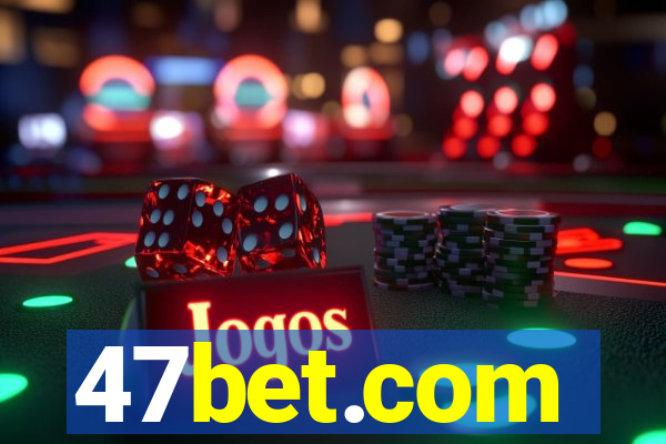 47bet.com