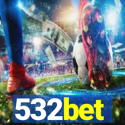 532bet