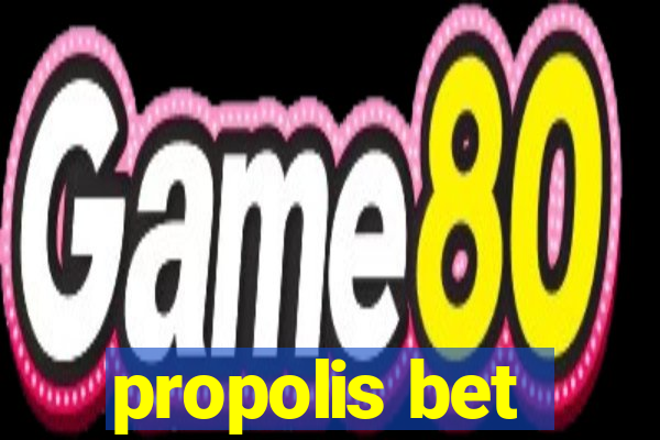 propolis bet