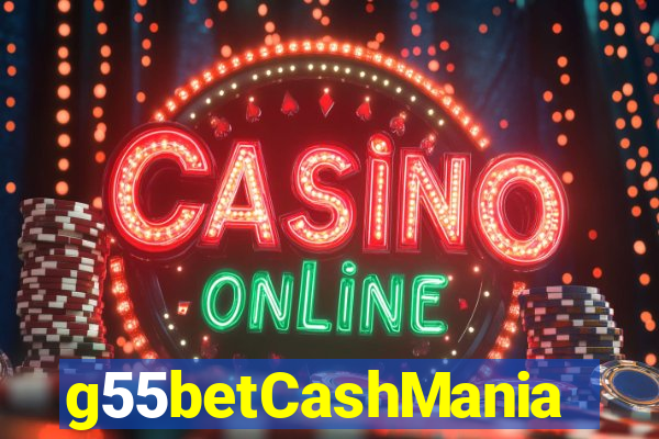 g55betCashMania