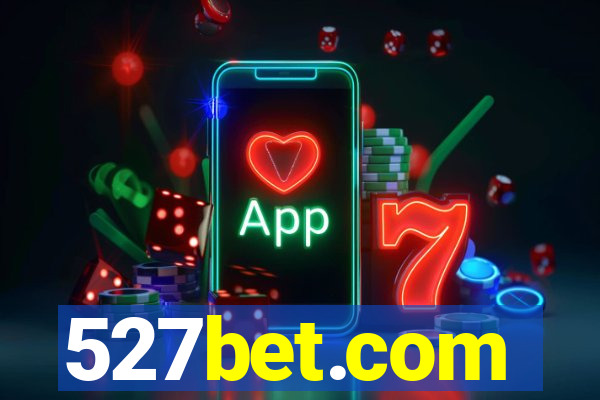 527bet.com