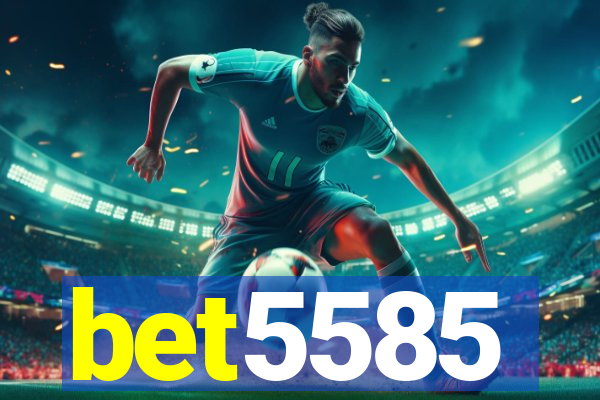 bet5585