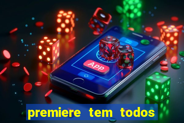 premiere tem todos os jogos