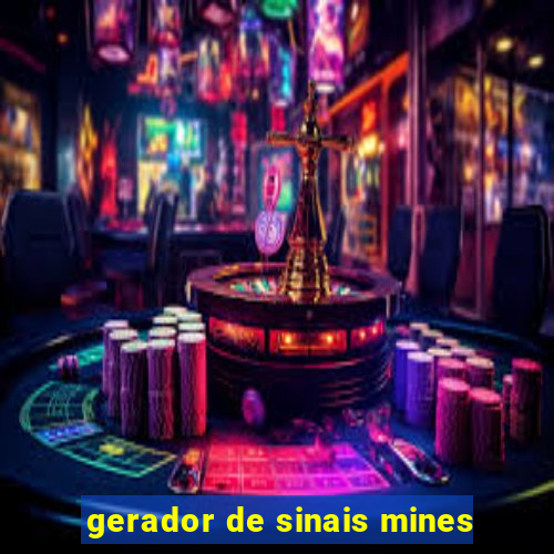 gerador de sinais mines