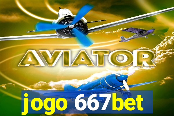 jogo 667bet