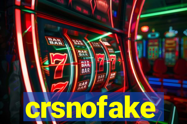 crsnofake