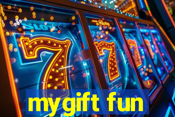 mygift fun