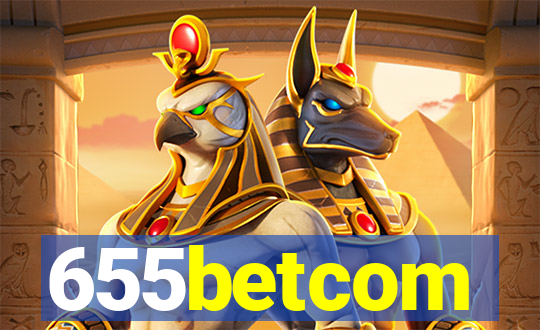 655betcom