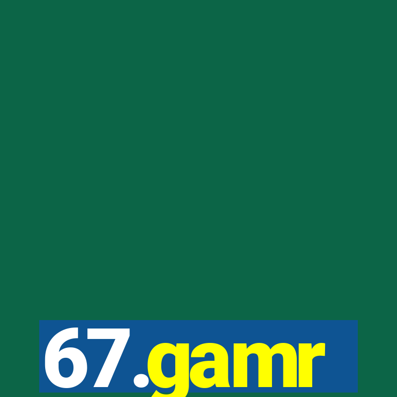 67.gamr