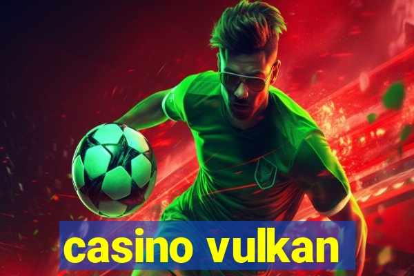 casino vulkan