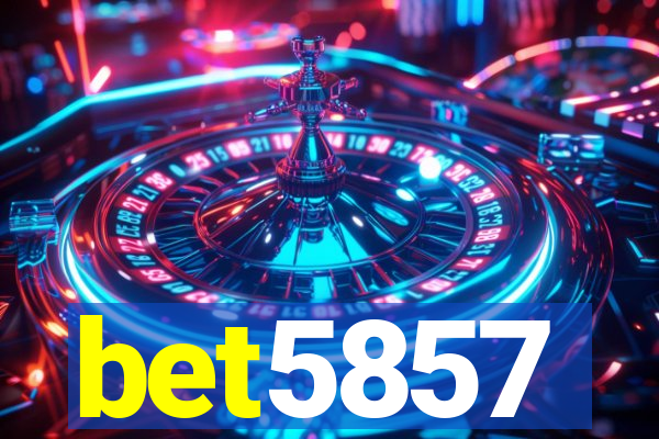 bet5857