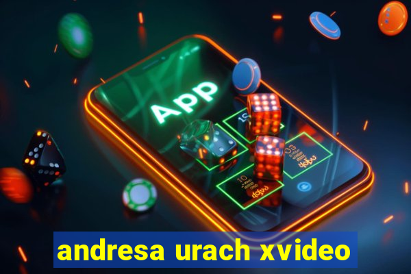 andresa urach xvideo