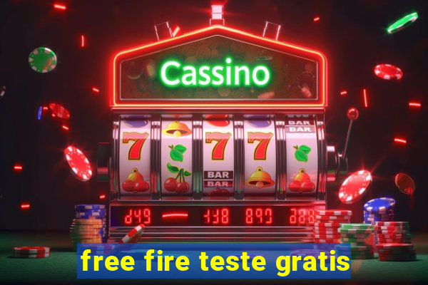 free fire teste gratis