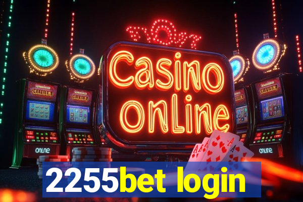 2255bet login