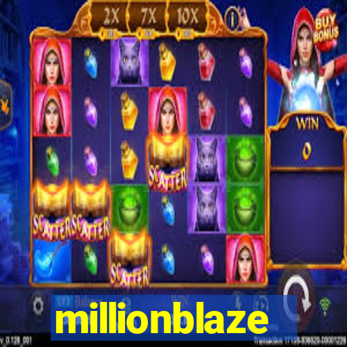 millionblaze