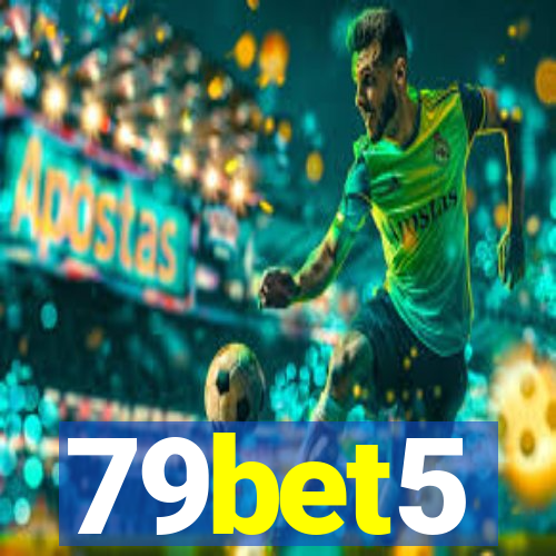 79bet5