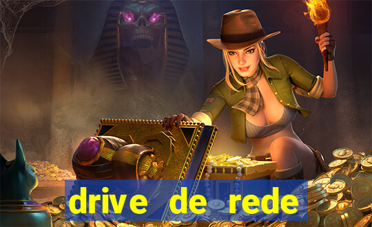 drive de rede windows 7