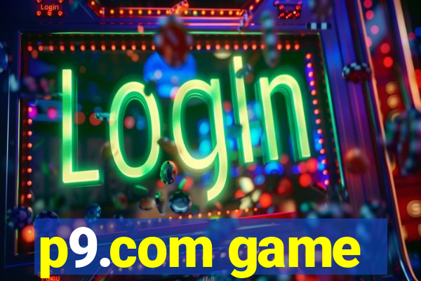 p9.com game