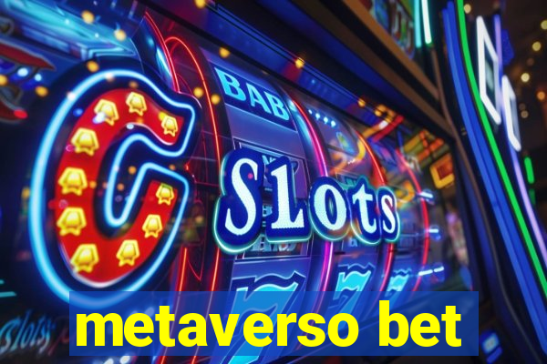 metaverso bet