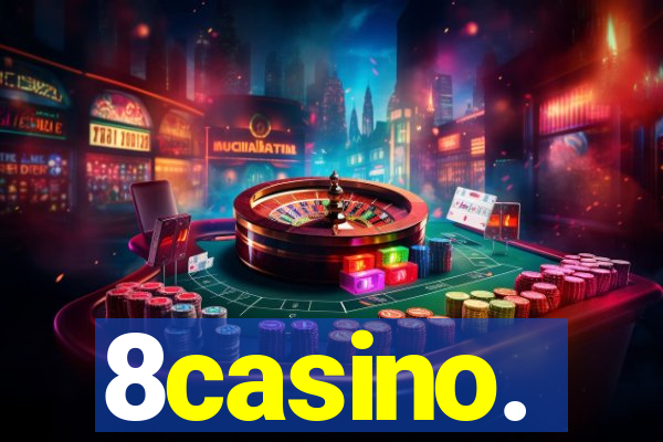 8casino.