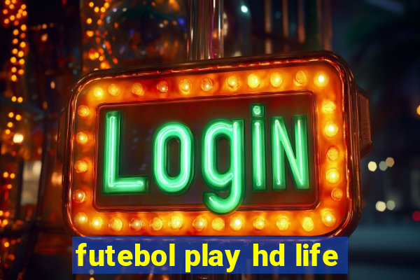 futebol play hd life