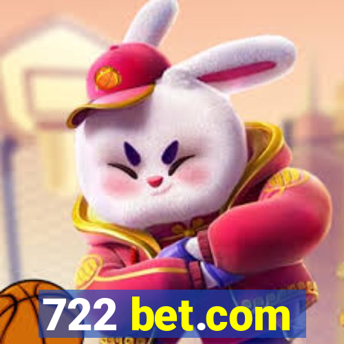 722 bet.com