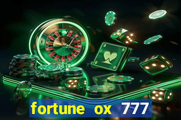 fortune ox 777 fortuna 77