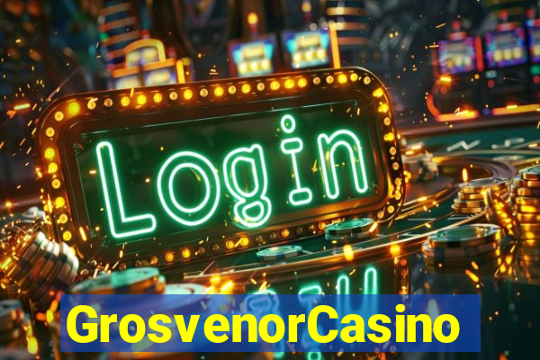 GrosvenorCasino