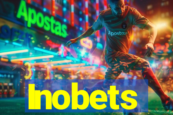 Inobets