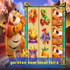 garotas com local feira