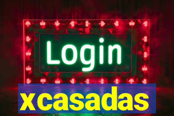 xcasadas