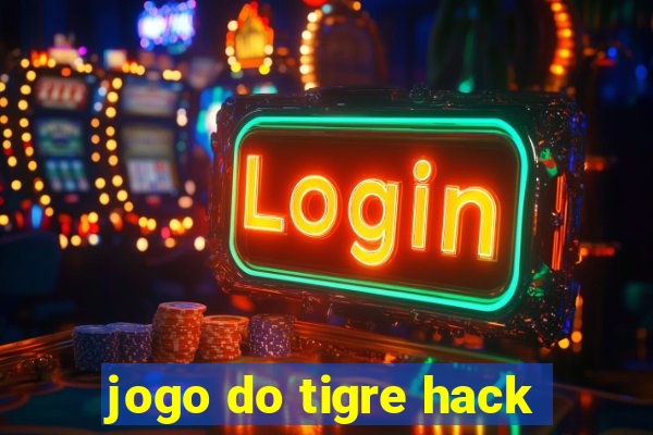 jogo do tigre hack