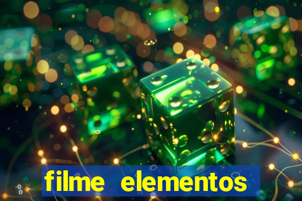 filme elementos completo dublado drive