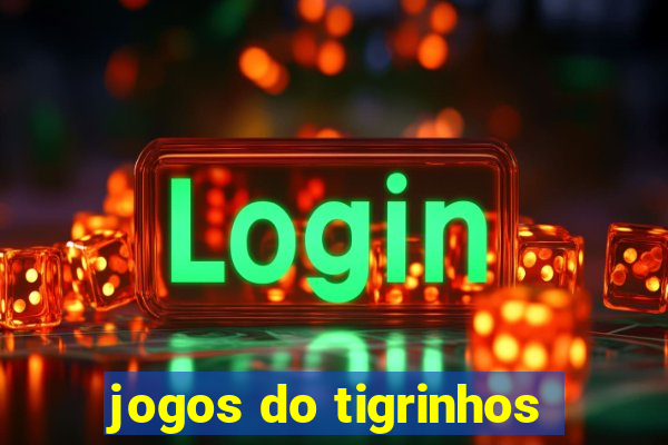 jogos do tigrinhos