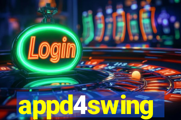 appd4swing