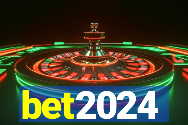 bet2024