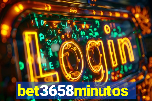 bet3658minutos