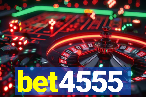 bet4555