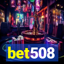 bet508