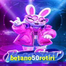 betano50rotiri