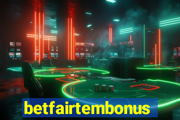 betfairtembonus