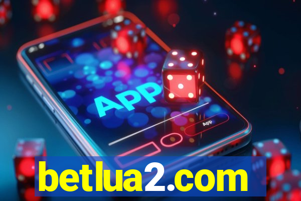 betlua2.com