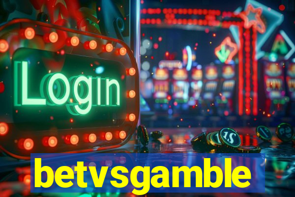 betvsgamble