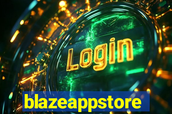 blazeappstore