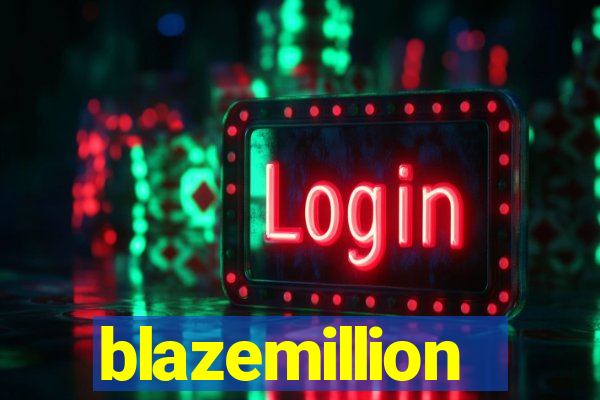 blazemillion