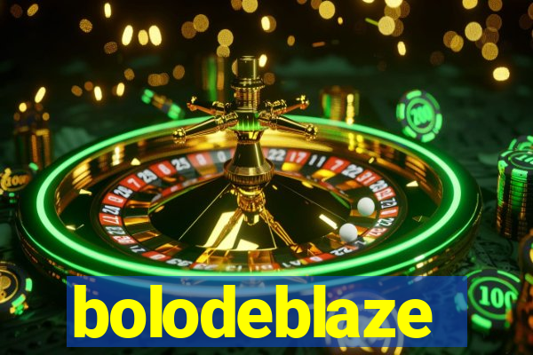 bolodeblaze