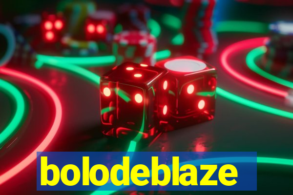 bolodeblaze