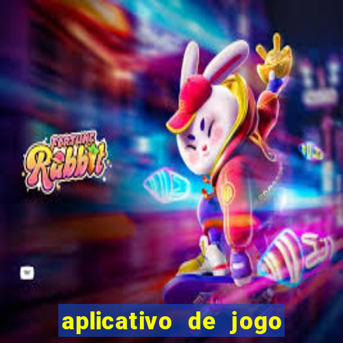 aplicativo de jogo para ganhar dinheiro grátis