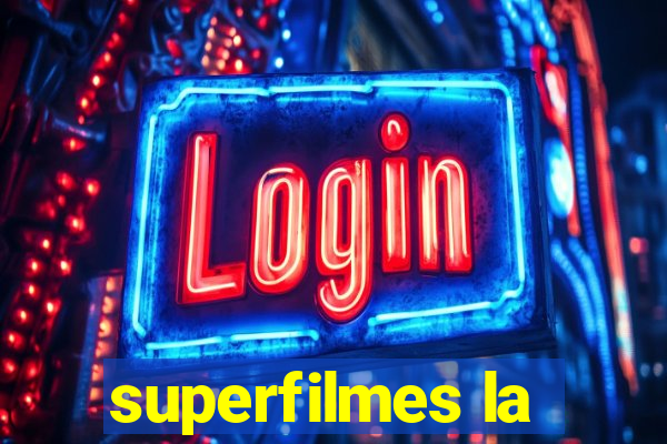 superfilmes la